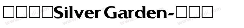 字体名称Silver Garden字体转换